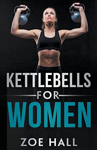 Stock image for KETTLEBELLS FOR WOMEN for sale by Brook Bookstore On Demand