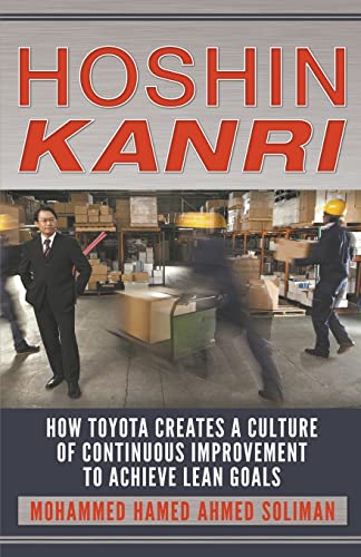 9798215976401: Hoshin Kanri: How Toyota Creates a Culture of Continuous Improvement to Achieve Lean Goals