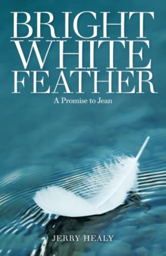 Imagen de archivo de Bright White Feather: A Promise to Jean a la venta por ALLBOOKS1