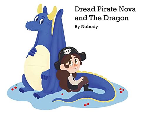 9798218015480: Dread Pirate Nova and The Dragon