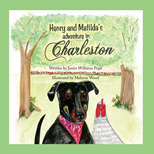 Imagen de archivo de Henry and Matilda's Adventure in Charleston a la venta por GreatBookPrices