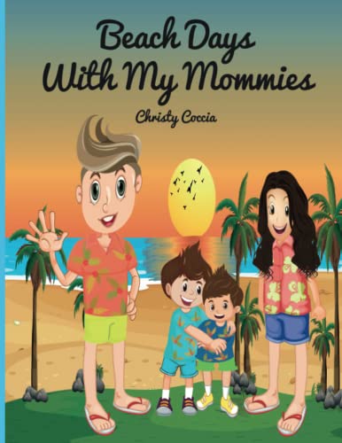 Stock image for Beach Days With My Mommies for sale by Better World Books