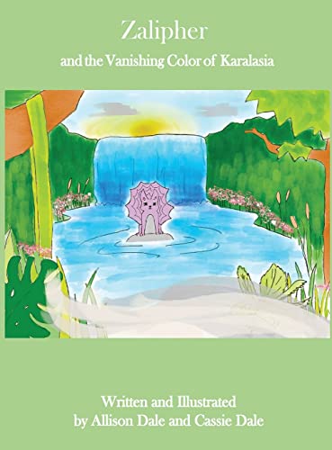 Stock image for Zalipher And The Vanishing Color Of Karalasia for sale by GreatBookPrices