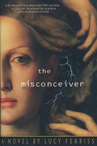 Stock image for The Misconceiver for sale by HPB Inc.