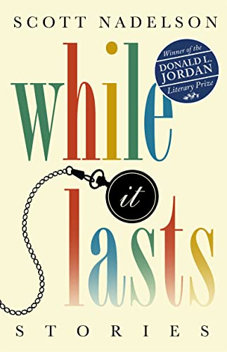 9798218043339: While It Lasts: Stories