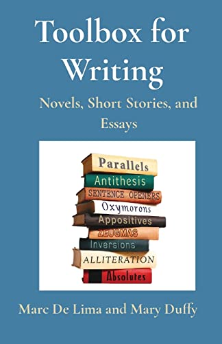 Imagen de archivo de Toolbox for Writing: Novels; Short Stories; and Essays a la venta por Ria Christie Collections