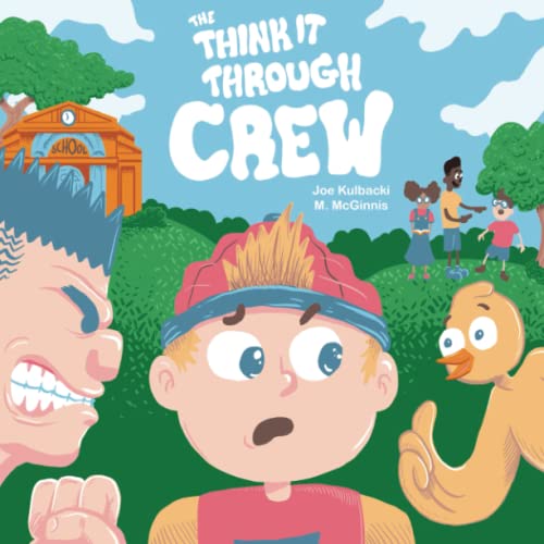 Stock image for The Think it Through Crew: Takes on Bullying for sale by California Books