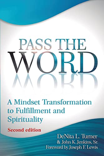 Stock image for Pass the Word: A Mindset Transformation to Fulfillment and Spirituality for sale by Buchpark