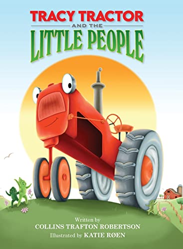 Imagen de archivo de Tracy Tractor And The Little People a la venta por GreatBookPrices