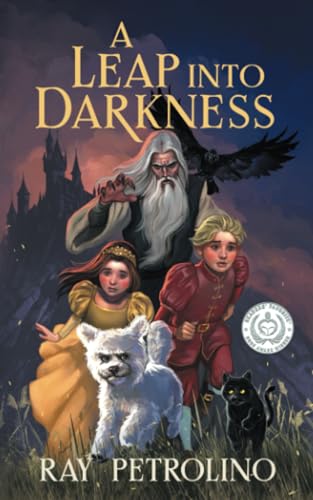 Beispielbild fr A Leap into Darkness: A Middle Grade Fantasy Adventure zum Verkauf von Goodwill Southern California