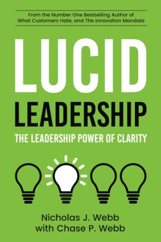 Beispielbild fr Lucid Leadership: The Leadership Power of Clarity zum Verkauf von Ria Christie Collections
