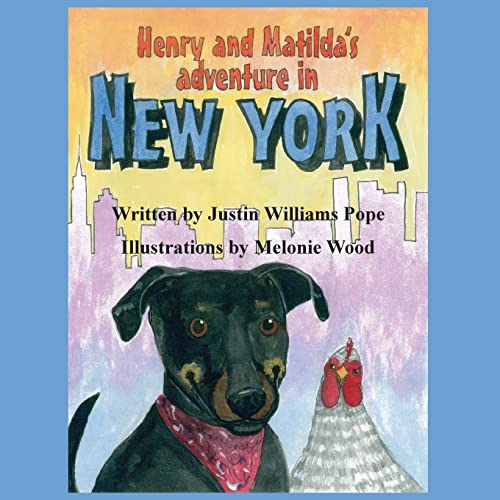 Imagen de archivo de Henry And Matilda's Adventure In New York a la venta por GreatBookPrices