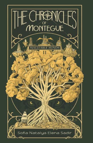 Stock image for The Chronicles of Montegue: Book II : Malleable Minds for sale by Chiron Media