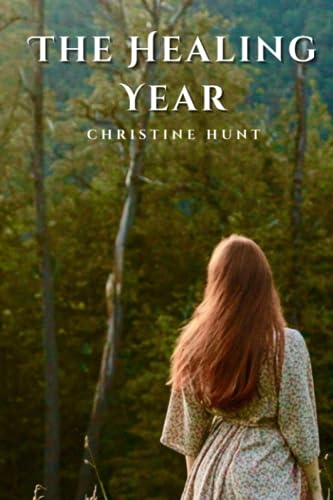 Stock image for The Healing Year for sale by California Books