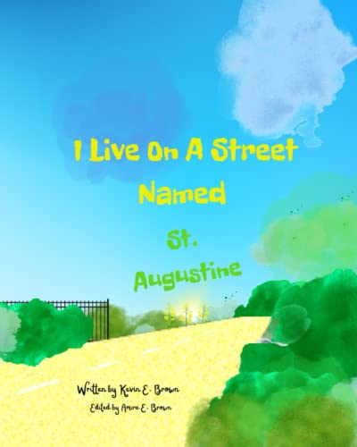 Beispielbild fr I Live On A Street Named St. Augustine zum Verkauf von ALLBOOKS1
