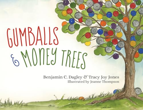 Stock image for Gumballs and Money Trees for sale by California Books