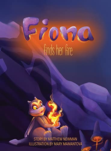 Stock image for Fiona Finds Her Fire for sale by Buchpark