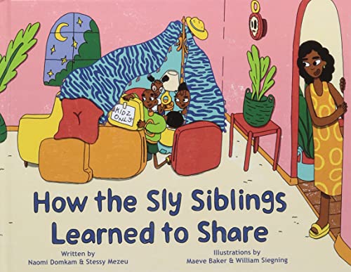 Imagen de archivo de How the Sly Siblings Learned to Share a la venta por California Books