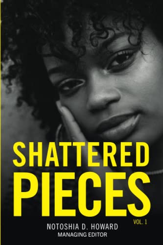 Stock image for Shattered Pieces for sale by Half Price Books Inc.