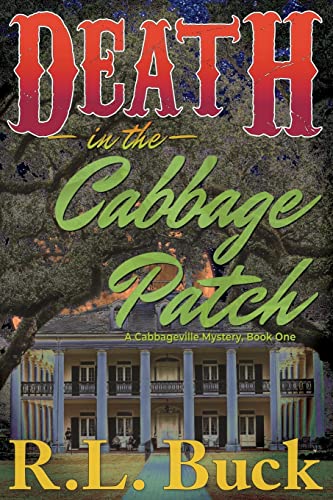 Beispielbild fr Death in the Cabbage Patch (A Cabbageville Mystery) zum Verkauf von Red's Corner LLC