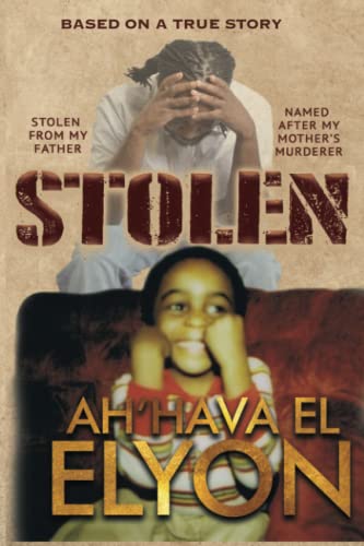 Stock image for Stolen The Book Of Ah'Hava El Elyon for sale by HPB-Diamond