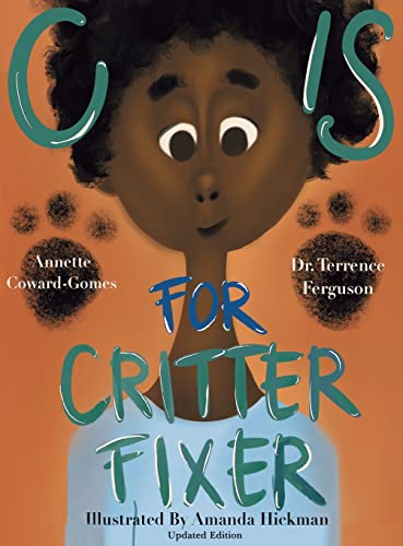 Beispielbild fr C Is for Critter Fixer: Revised Edition (1) zum Verkauf von Big River Books