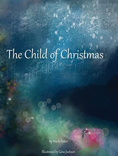 Beispielbild fr The Child of Christmas zum Verkauf von GreatBookPrices