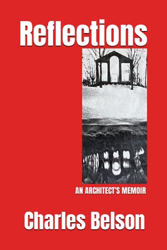 Stock image for Reflections: An Architect's Memoir for sale by GreatBookPrices