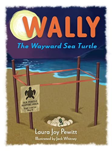 Stock image for Wally, The Wayward Sea Turtle for sale by GreatBookPrices