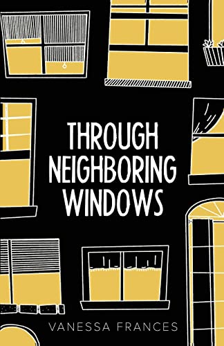 9798218150860: Through Neighboring Windows