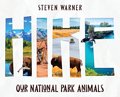 Beispielbild fr Hike: A Wildlife Spotting Adventure Through Our Great National Parks (I Spy picture book, 42 animals, 12 National Parks) zum Verkauf von GreatBookPrices