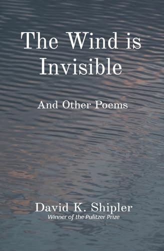 Stock image for The Wind is Invisible: And Other Poems for sale by GreatBookPrices