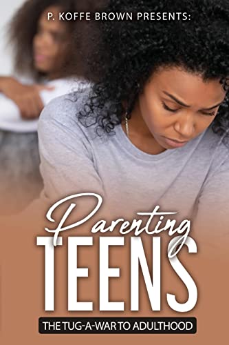 Imagen de archivo de Parenting Teens The Tug-A-War To Adulthood a la venta por PBShop.store US