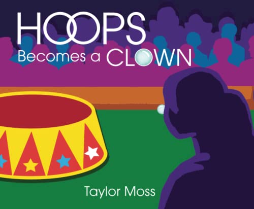 Beispielbild fr Hoops Becomes A Clown zum Verkauf von clickgoodwillbooks