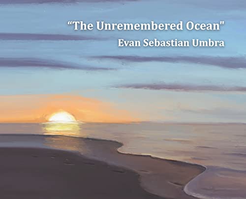 Stock image for Unremembered Ocean for sale by PBShop.store US