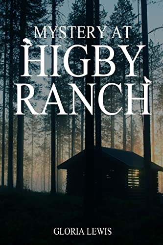 Stock image for Mystery at Higby Ranch for sale by PBShop.store US