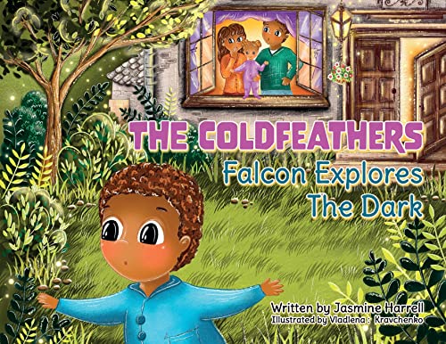 Beispielbild fr The Coldfeathers: Falcon Explores The Dark zum Verkauf von GreatBookPrices