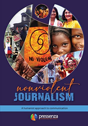 Beispielbild fr Nonviolent Journalism: A humanist approach to communication zum Verkauf von California Books