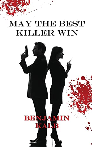 Stock image for May the Best Killer Win for sale by GreatBookPrices
