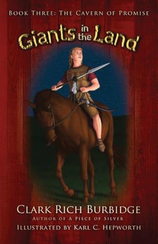 Beispielbild fr Giants in the Land: Book Three - The Cavern of Promise zum Verkauf von GreatBookPrices