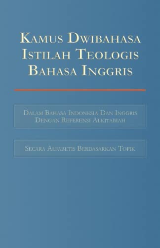 Stock image for Kamus Dwibahasa Istilah Teologis Bahasa Inggris for sale by PBShop.store US