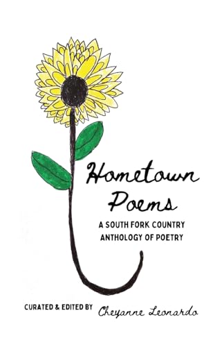 Stock image for Hometown Poems: A South Fork Country Anthology of Poetry for sale by GreatBookPrices