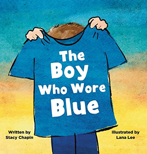 Imagen de archivo de The Boy Who Wore Blue a la venta por GreatBookPrices