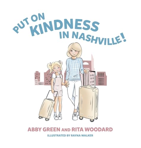 Beispielbild fr Put on Kindness in Nashville zum Verkauf von GreatBookPrices