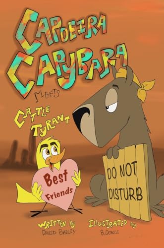Beispielbild fr Capoeira Capybara Meets Cattle Tyrant zum Verkauf von GreatBookPrices