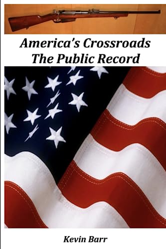 Stock image for America's Crossroads: The Public Record for sale by GreatBookPricesUK