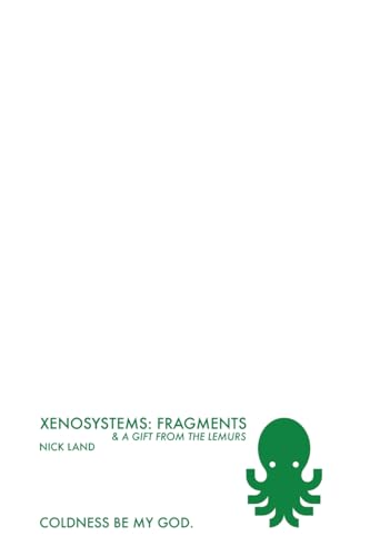 Imagen de archivo de Xenosystems Fragments: (and a Gift from the Lemurs) a la venta por GreatBookPrices