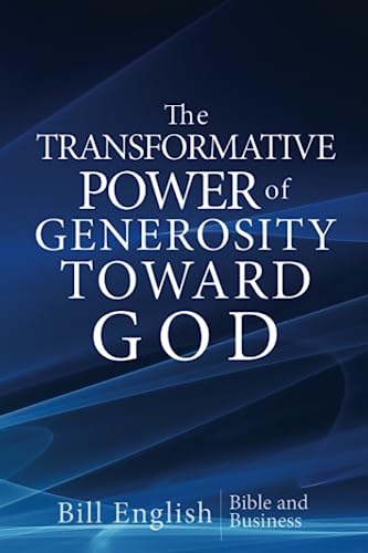Stock image for The Transformative Power of Generosity Toward God for sale by GreatBookPrices