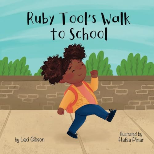 9798218249243: Ruby Tools Walk to School