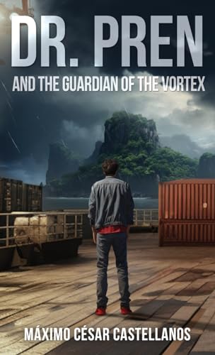 Stock image for Dr. Pren and the Guardian of the Vortex for sale by GreatBookPrices